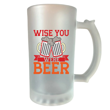 400 ml-es opálos söröskorsó Wish You Were Beer felirattal, vicces ajándék sörimádóknak
